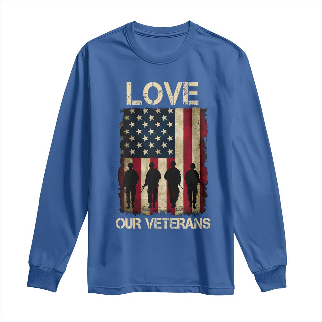 Love Our Veterans Long Sleeve Shirt US Veterans Day Proud Military Family US Flag TS10 Royal Blue Print Your Wear