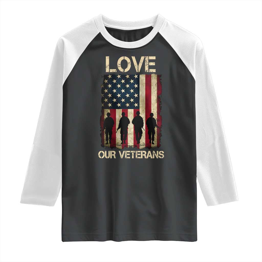 Love Our Veterans Raglan Shirt US Veterans Day Proud Military Family US Flag TS10 Black White Print Your Wear