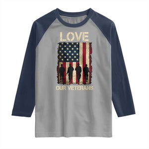 Love Our Veterans Raglan Shirt US Veterans Day Proud Military Family US Flag TS10 Sport Gray Navy Print Your Wear