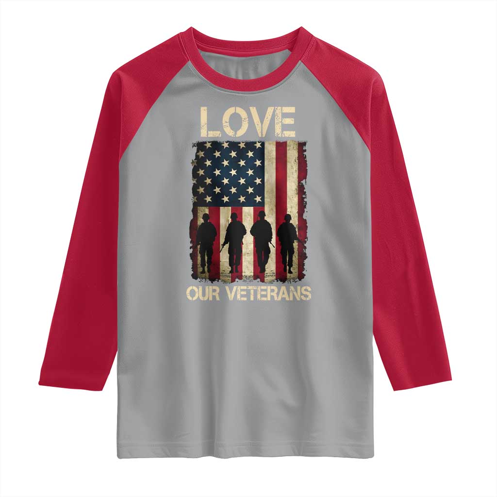 Love Our Veterans Raglan Shirt US Veterans Day Proud Military Family US Flag TS10 Sport Gray Red Print Your Wear