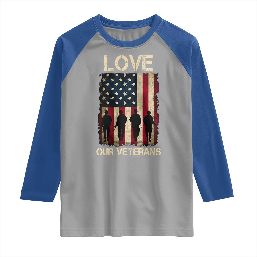 Love Our Veterans Raglan Shirt US Veterans Day Proud Military Family US Flag TS10 Sport Gray Royal Print Your Wear