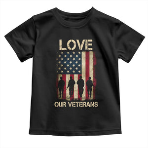 Love Our Veterans Toddler T Shirt US Veterans Day Proud Military Family US Flag TS10 Black Print Your Wear