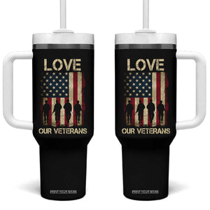 Love Our Veterans Tumbler With Handle US Veterans Day Proud Military Family US Flag TS10 One Size: 40 oz Black Print Your Wear
