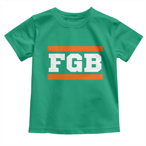 BF Game Day Toddler T Shirt FGB Football Fans TS10 Irish Green Print Your Wear