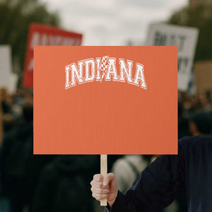 Indiana Fan Protest Sign Vintage City Game Day Lightning Bolt Checkered Varsity TS10 Horizontal 18" × 24" Orange Print Your Wear