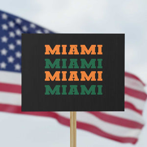 Miami Protest Sign Retro Florida FL Vintage Athletic Sports TS10 Horizontal 18" × 24" Black Print Your Wear