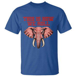 Alabama Fan T Shirt This Is How We Roll Elephant Bama Mascot Game Day TS10 Royal Blue Print Your Wear