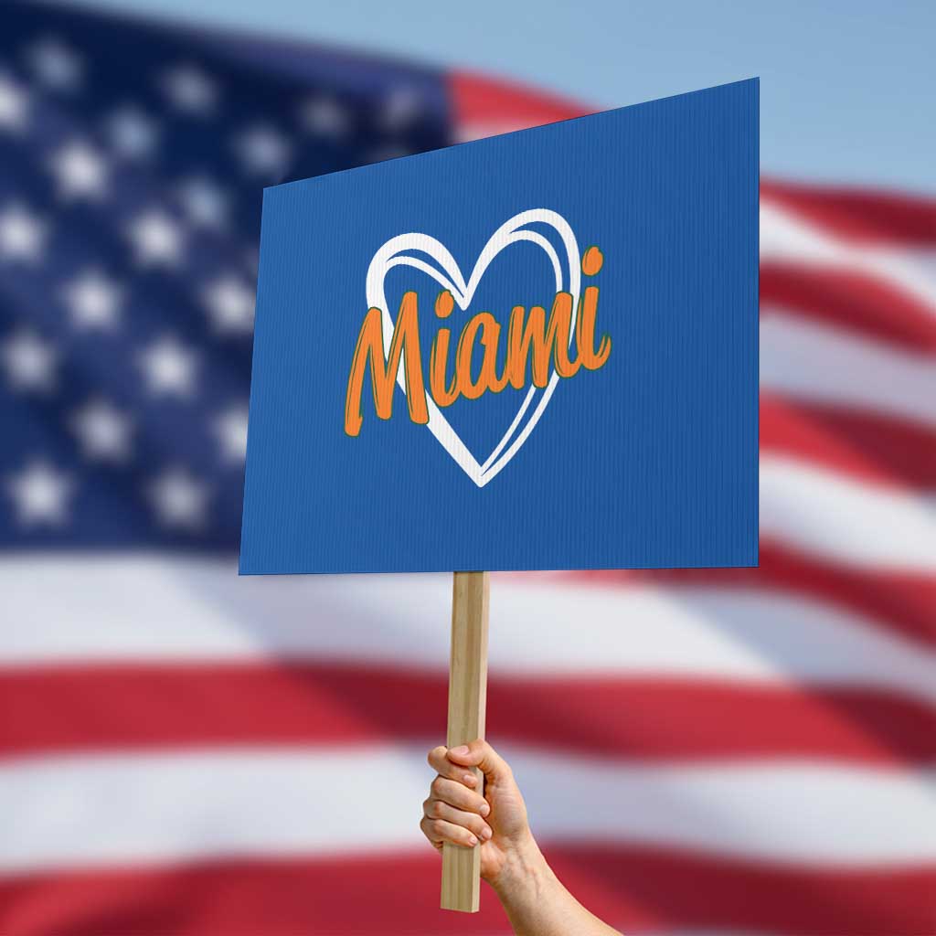 Vintage Miami Protest Sign Classic Retro City Heart TS10 Horizontal 18