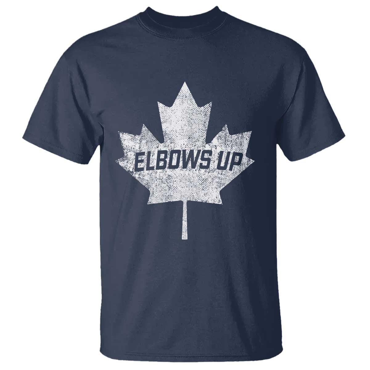 Elbows Up Canada T Shirt True North Strong and Free Maple Leaf Proud Canadian TS10 Navy Print Your Wear