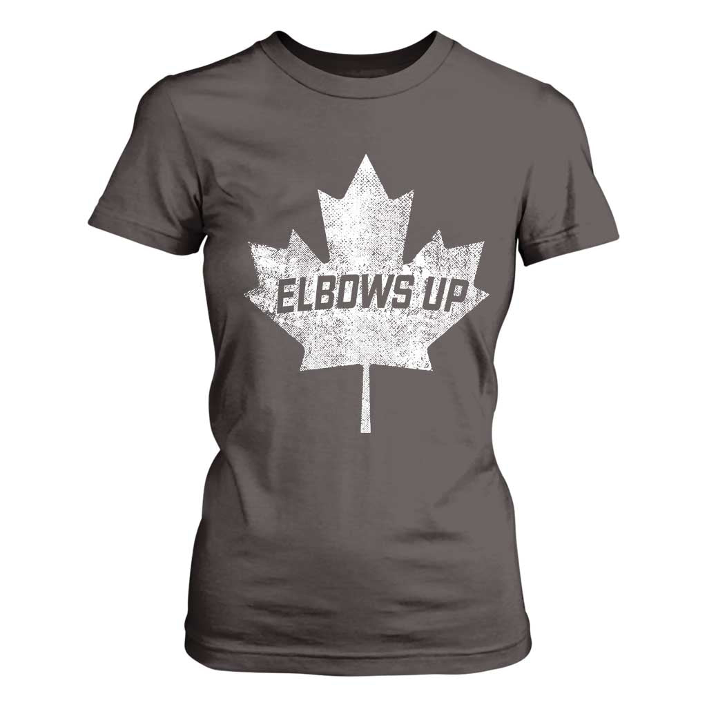 Elbows Up Canada T Shirt For Women True North Strong and Free Maple Leaf Proud Canadian TS10 Dark Chocolate Print Your Wear