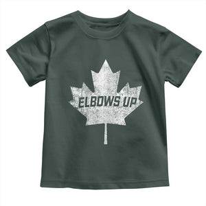 Elbows Up Canada Toddler T Shirt True North Strong and Free Maple Leaf Proud Canadian TS10 Dark Forest Green Print Your Wear