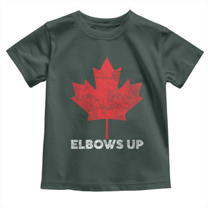 Elbows Up Canada Strong Toddler T Shirt Maple Leaf Proud Canadian TS10 Dark Forest Green Print Your Wear