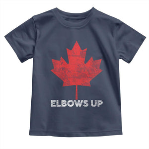 Elbows Up Canada Strong Toddler T Shirt Maple Leaf Proud Canadian TS10 Navy Print Your Wear