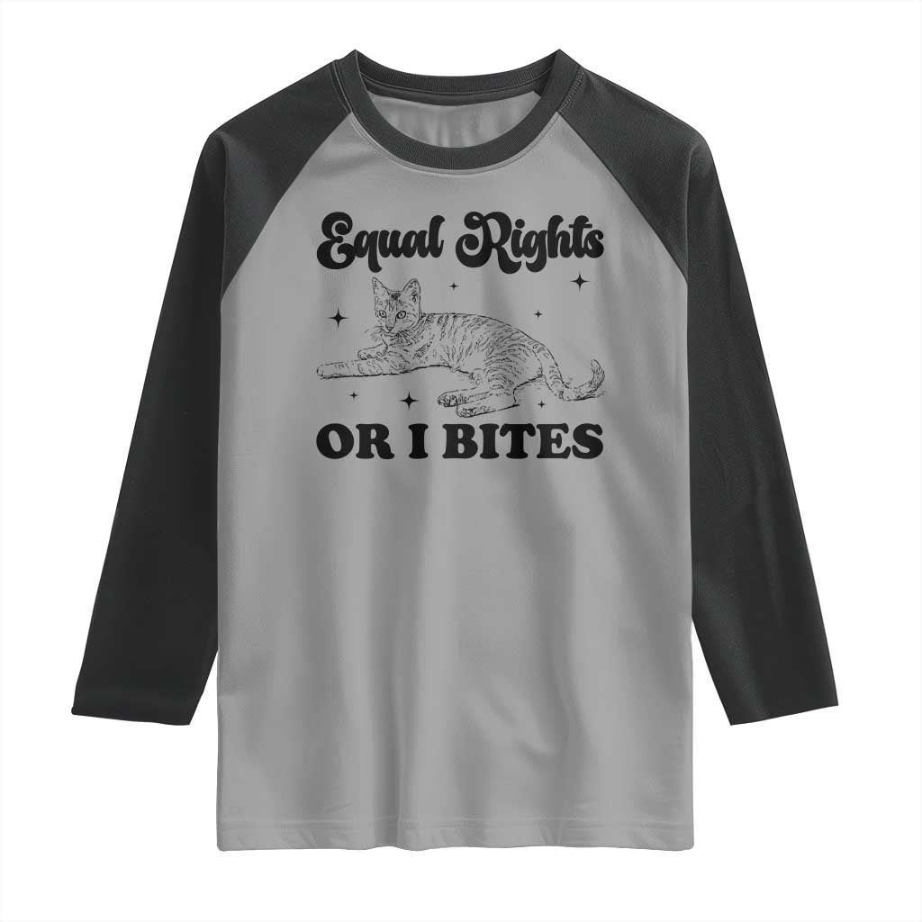 Feminist Cat Raglan Shirt Equal Rights or I Bites Human Rights TS10 Sport Gray Black Print Your Wear