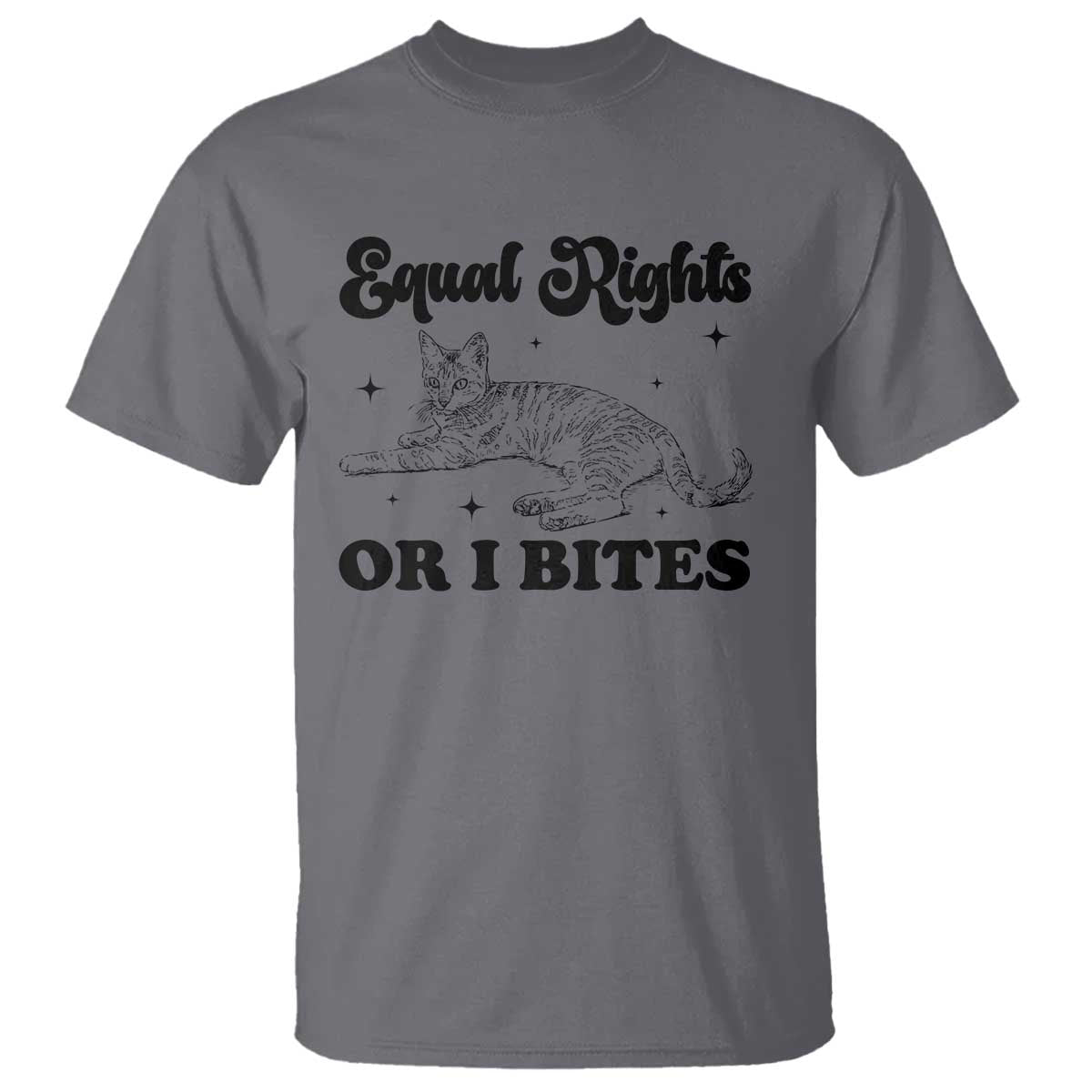 Feminist Cat T Shirt Equal Rights or I Bites Human Rights TS10 Charcoal Print Your Wear