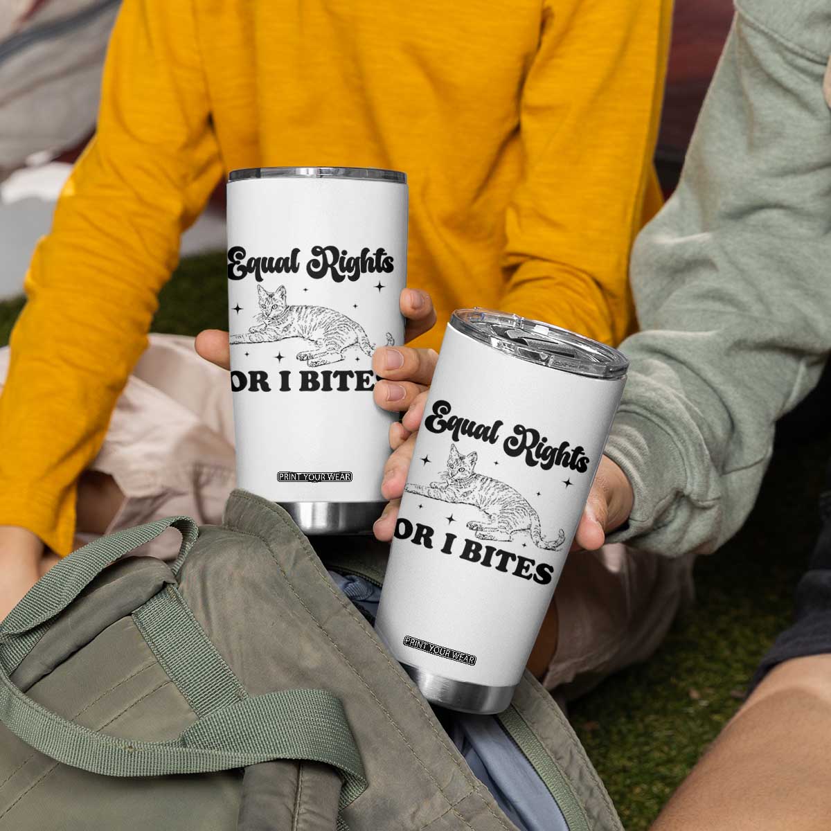 Feminist Cat Tumbler Cup Equal Rights or I Bites Human Rights TS10 Print Your Wear