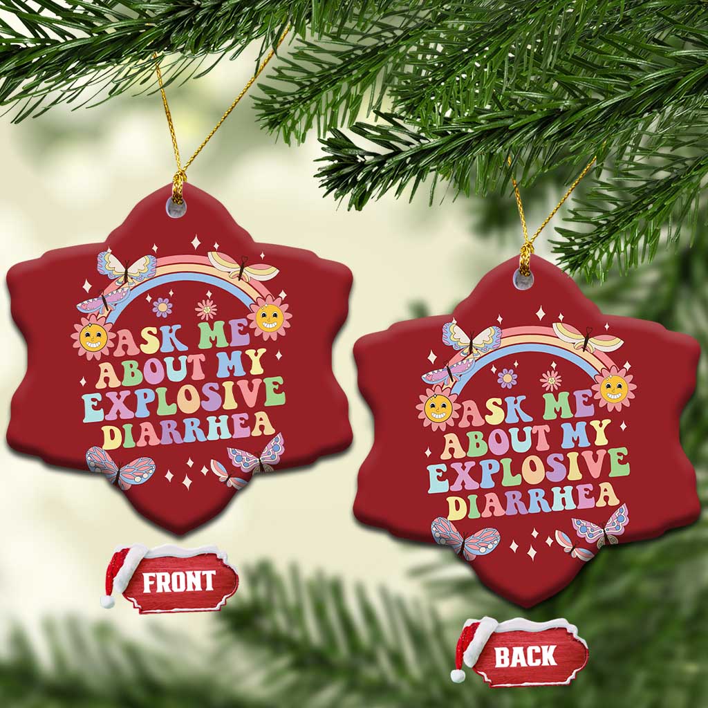 Ask Me About My Explosive Diarrhea Christmas Ornament Funny Edgy Adult Humor TS10 Snow Flake Red Print Your Wear