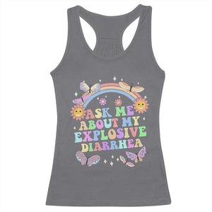 Ask Me About My Explosive Diarrhea Racerback Tank Top Funny Edgy Adult Humor TS10 Charcoal Print Your Wear