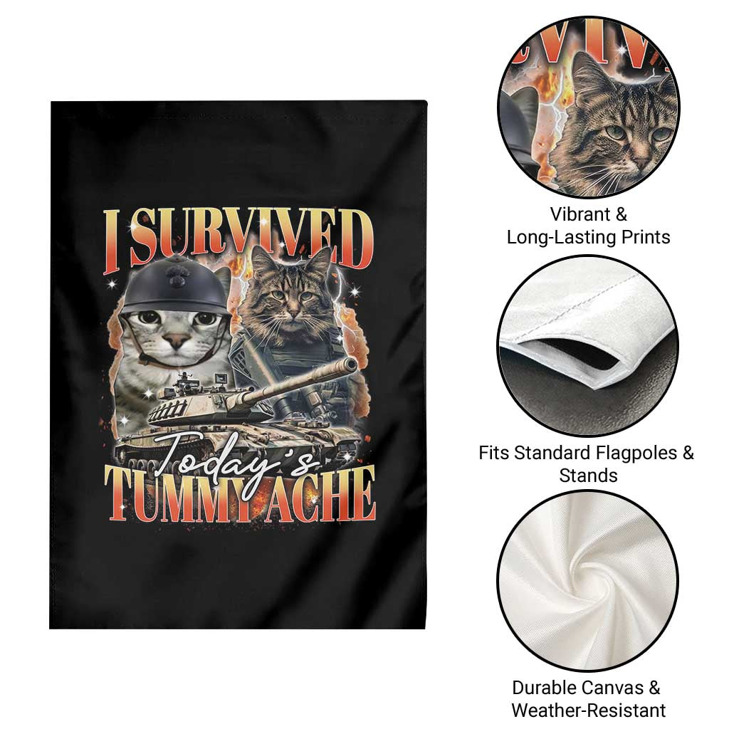 Tummy Ache Survivor Cat Meme Garden Flag Funny Saying Cats Bootleg TS10 Print Your Wear