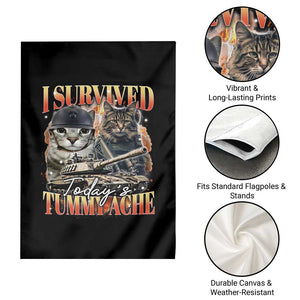 Tummy Ache Survivor Cat Meme Garden Flag Funny Saying Cats Bootleg TS10 Print Your Wear