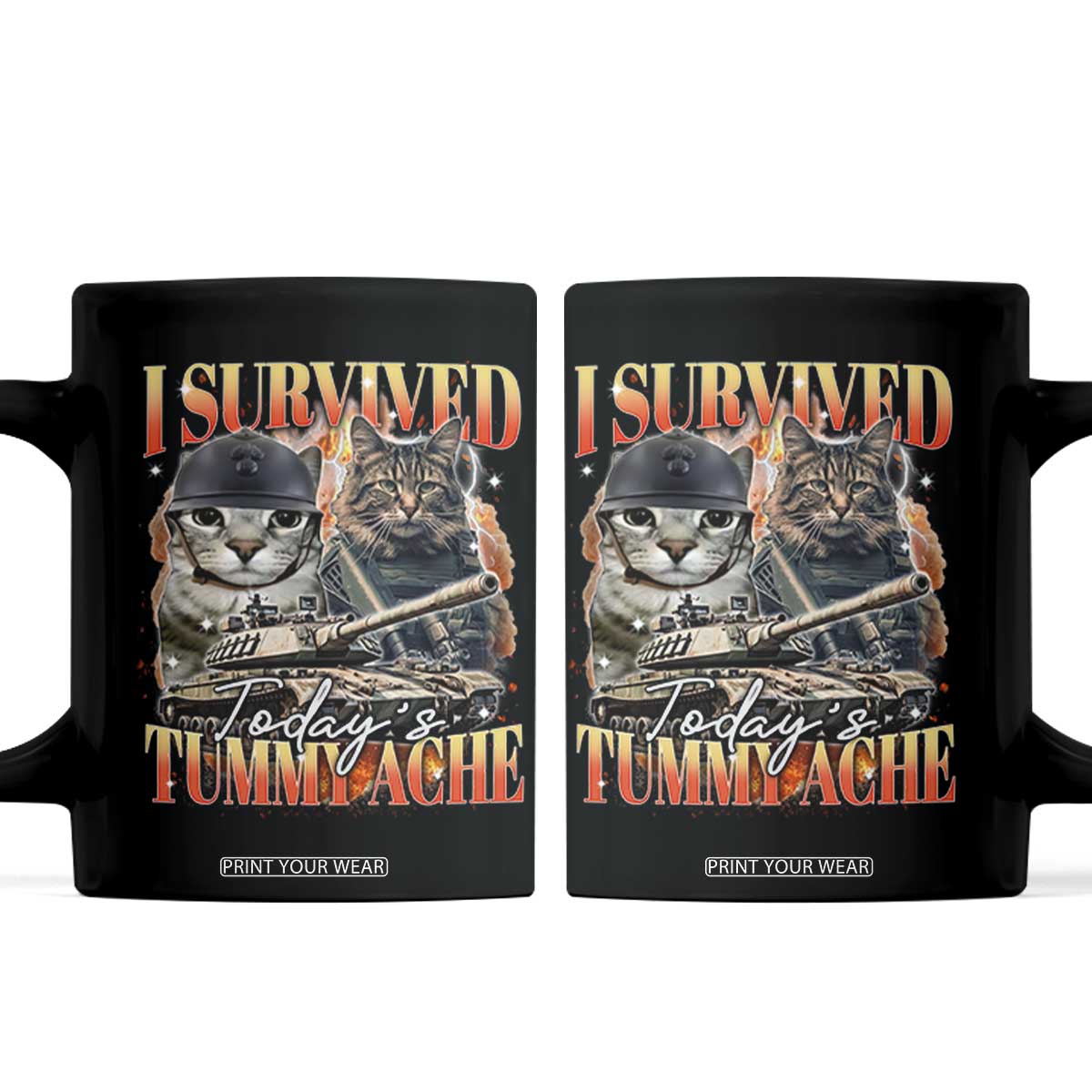 Tummy Ache Survivor Cat Meme Coffee Mug Funny Saying Cats Bootleg TS10 Black Print Your Wear