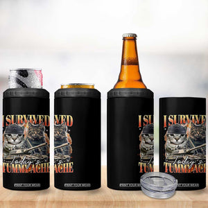 Tummy Ache Survivor Cat Meme 4 in 1 Can Cooler Tumbler Funny Saying Cats Bootleg TS10 Print Your Wear