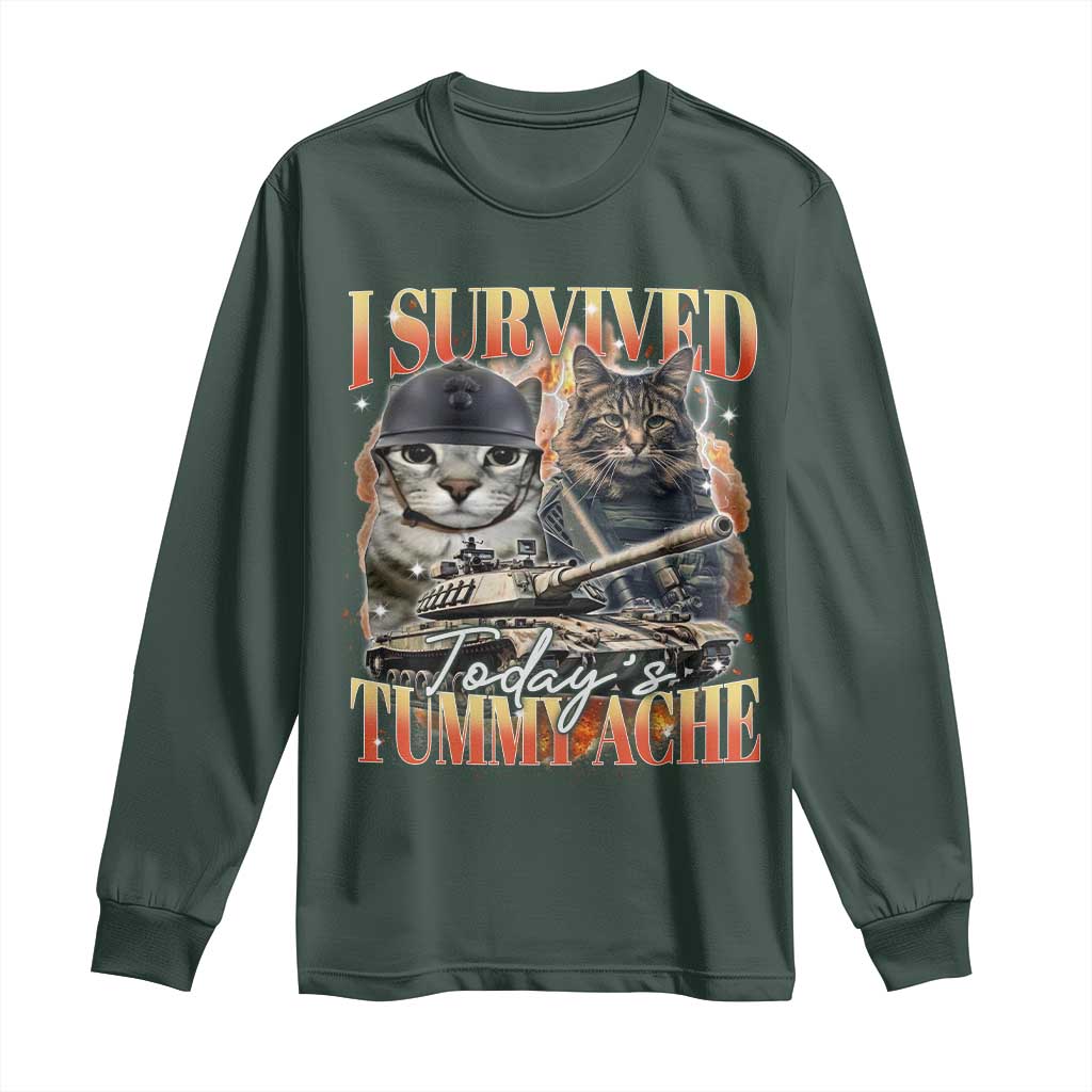 Tummy Ache Survivor Cat Meme Long Sleeve Shirt Funny Saying Cats Bootleg TS10 Dark Forest Green Print Your Wear