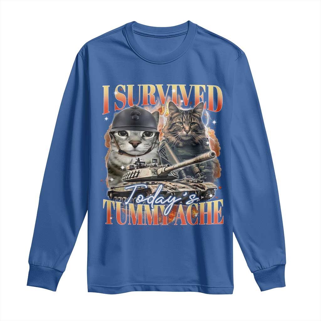 Tummy Ache Survivor Cat Meme Long Sleeve Shirt Funny Saying Cats Bootleg TS10 Royal Blue Print Your Wear