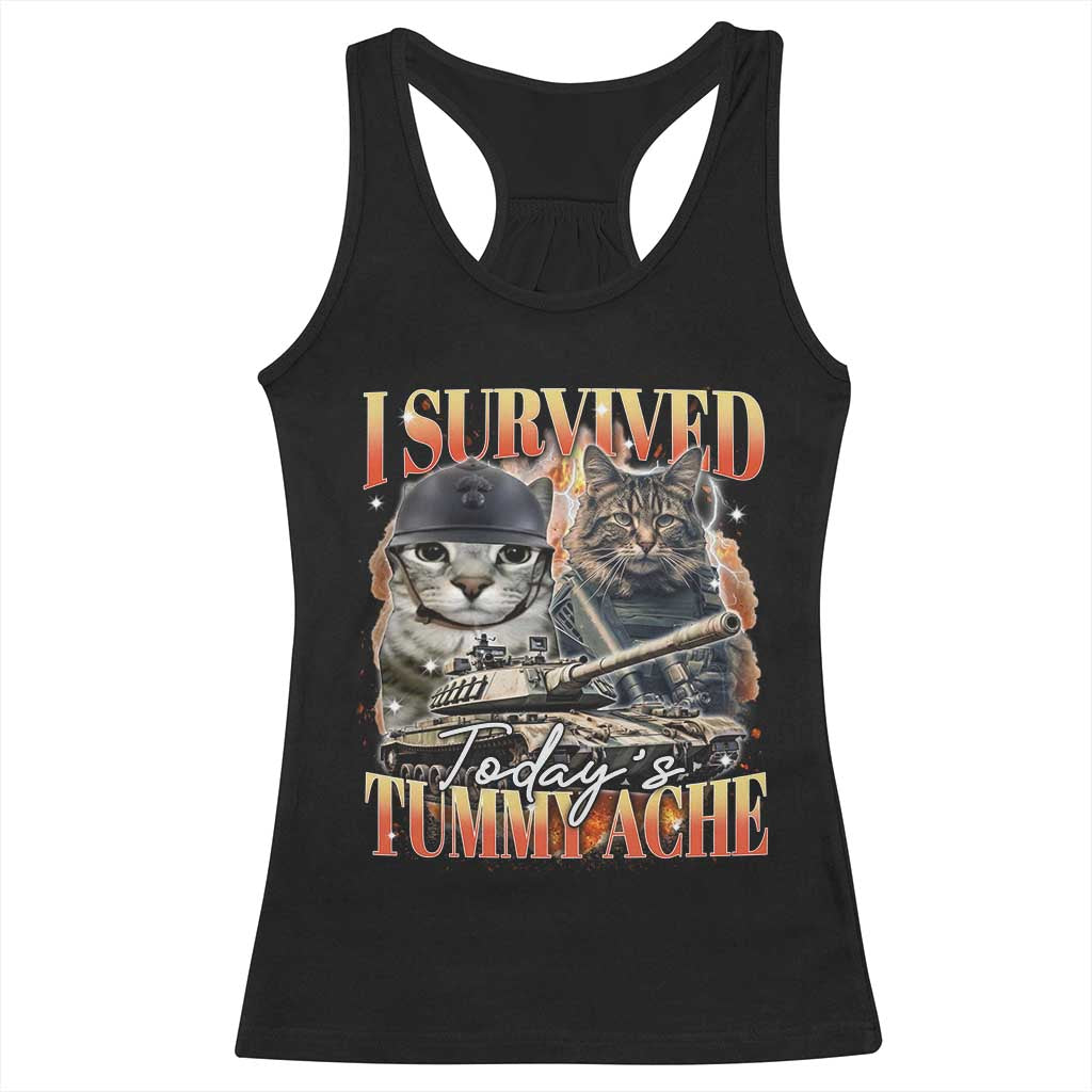 Tummy Ache Survivor Cat Meme Racerback Tank Top Funny Saying Cats Bootleg TS10 Black Print Your Wear