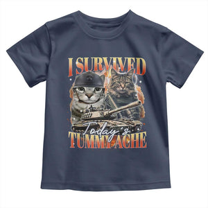 Tummy Ache Survivor Cat Meme Toddler T Shirt Funny Saying Cats Bootleg TS10 Navy Print Your Wear
