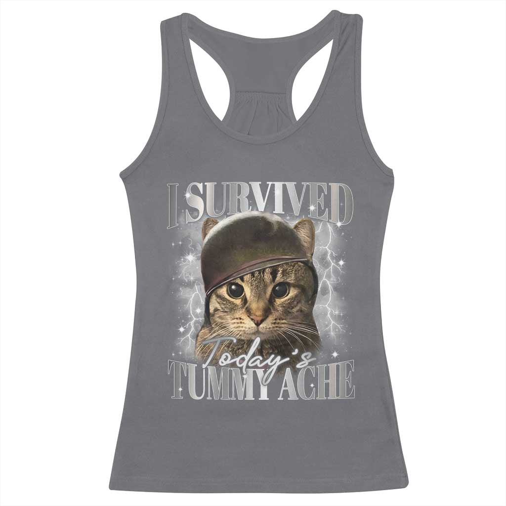 Tummy Ache Survivor Cat Meme Racerback Tank Top Funny Saying Cats Cat Bootleg TS10 Charcoal Print Your Wear