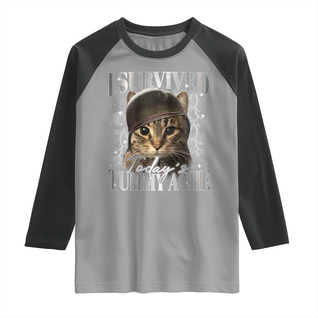 Tummy Ache Survivor Cat Meme Raglan Shirt Funny Saying Cats Cat Bootleg TS10 Sport Gray Black Print Your Wear