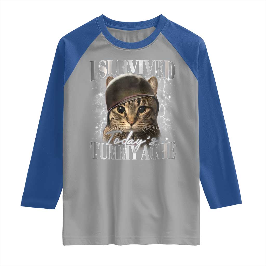 Tummy Ache Survivor Cat Meme Raglan Shirt Funny Saying Cats Cat Bootleg TS10 Sport Gray Royal Print Your Wear