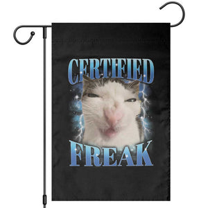 Certified Freak Funny Cat Meme Garden Flag Internet Memes Gen Z TS10 Black Print Your Wear