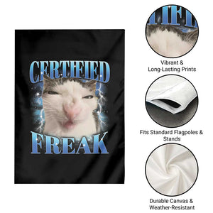 Certified Freak Funny Cat Meme Garden Flag Internet Memes Gen Z TS10 Print Your Wear