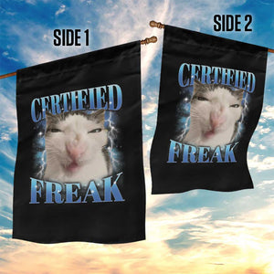 Certified Freak Funny Cat Meme Garden Flag Internet Memes Gen Z TS10 Print Your Wear