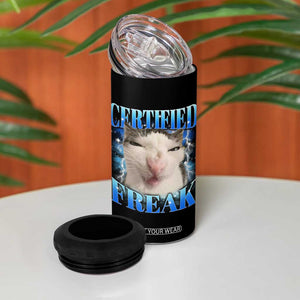 Certified Freak Funny Cat Meme 4 in 1 Can Cooler Tumbler Internet Memes Gen Z TS10 Print Your Wear