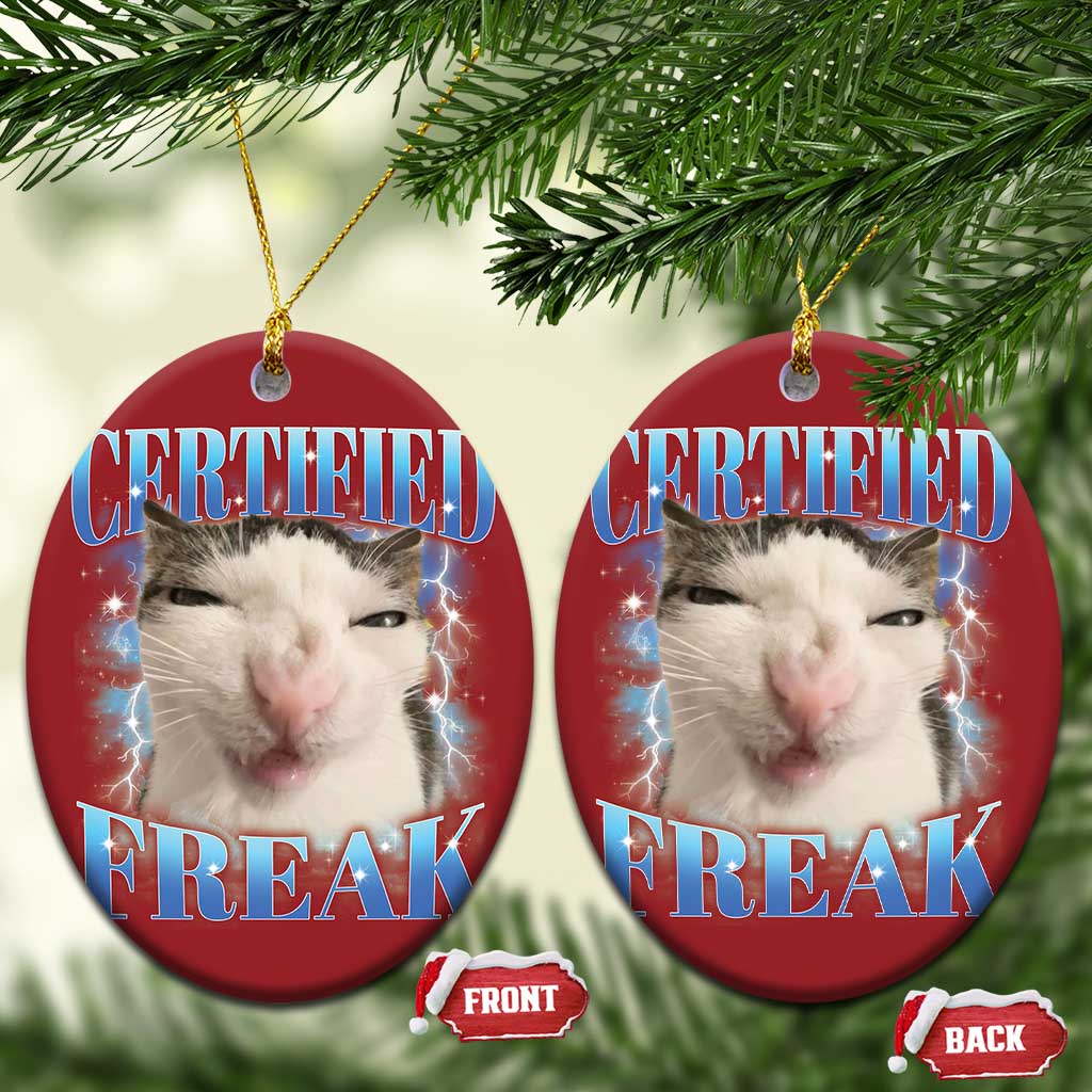 Certified Freak Funny Cat Meme Christmas Ornament Internet Memes Gen Z TS10 Oval Red Print Your Wear