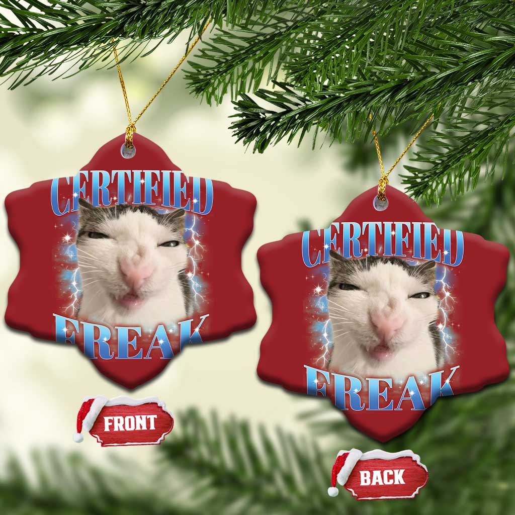 Certified Freak Funny Cat Meme Christmas Ornament Internet Memes Gen Z TS10 Snow Flake Red Print Your Wear