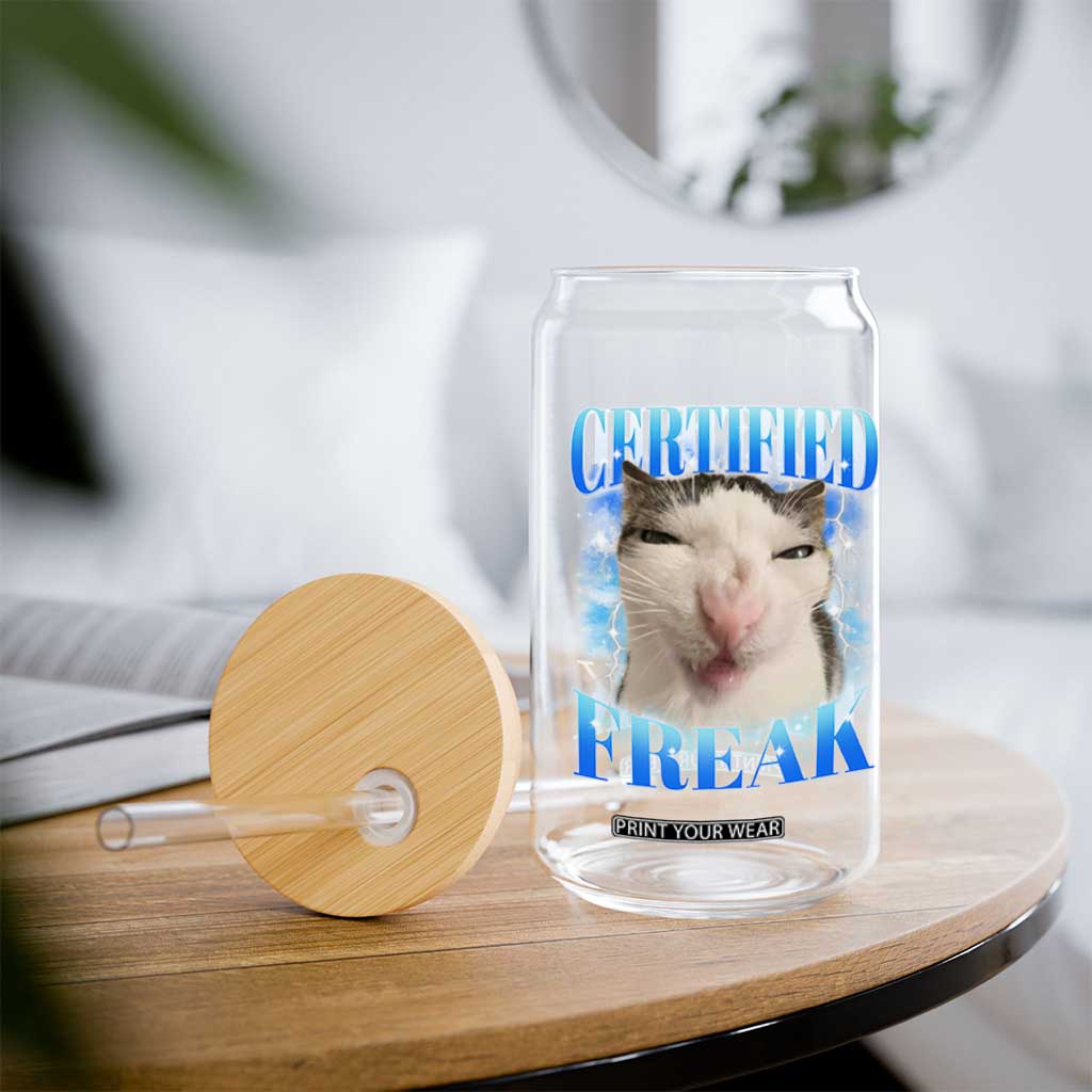 Certified Freak Funny Cat Meme Glass Can Internet Memes Gen Z TS10 Print Your Wear