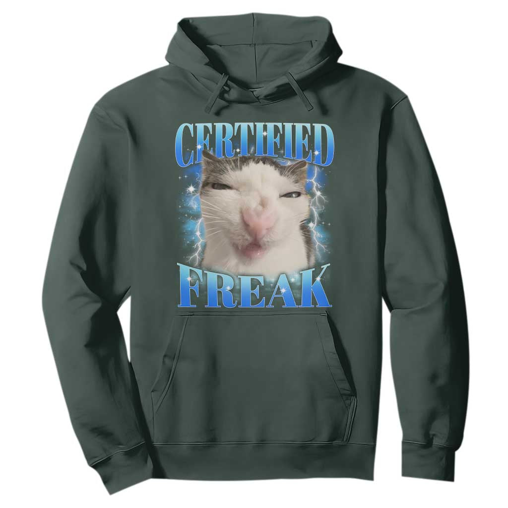 Certified Freak Funny Cat Meme Hoodie Internet Memes Gen Z TS10 Dark Forest Green Print Your Wear