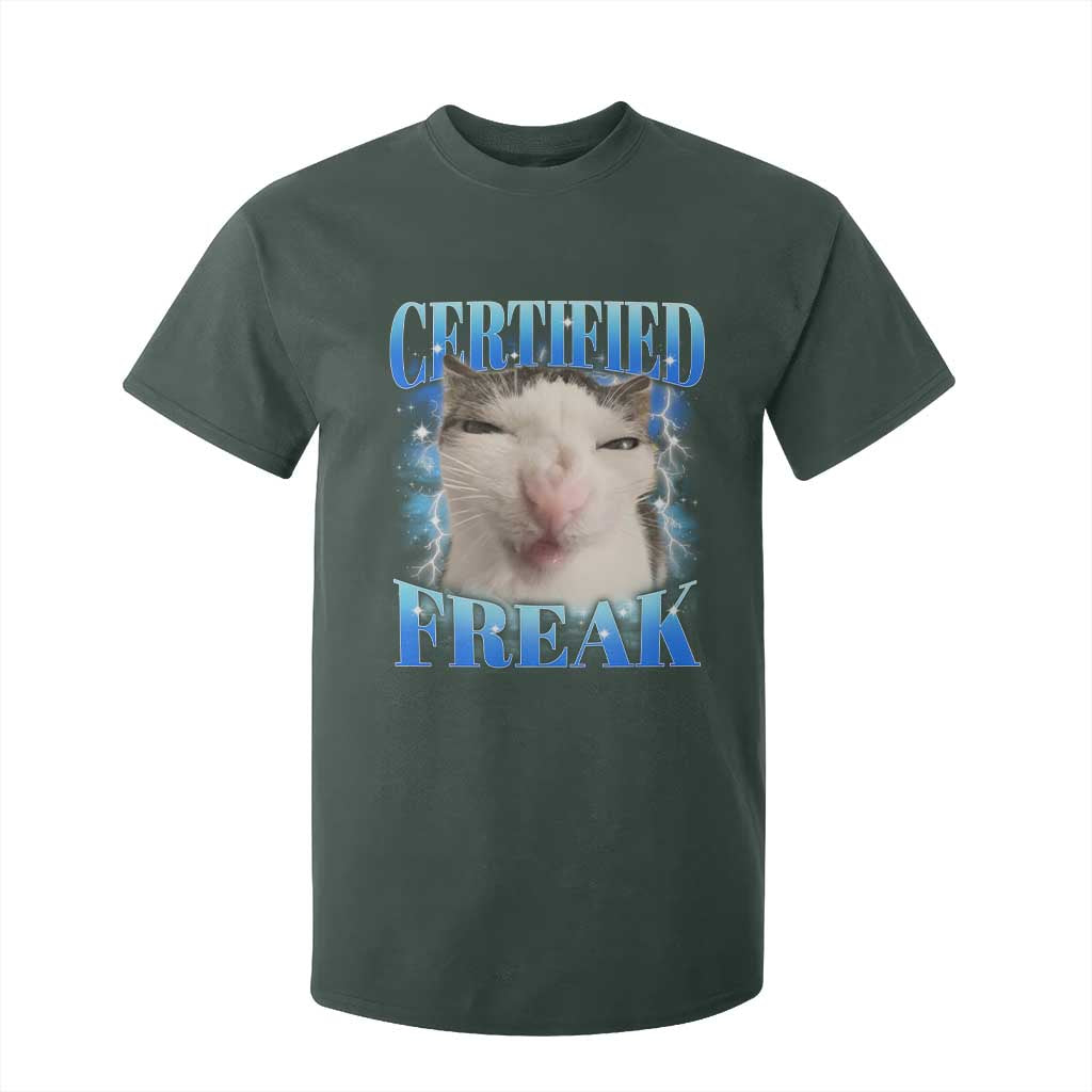 Certified Freak Funny Cat Meme T Shirt For Kid Internet Memes Gen Z TS10 Dark Forest Green Print Your Wear