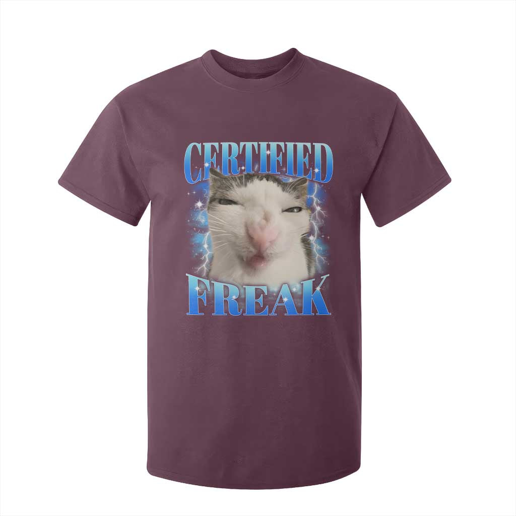 Certified Freak Funny Cat Meme T Shirt For Kid Internet Memes Gen Z TS10 Maroon Print Your Wear