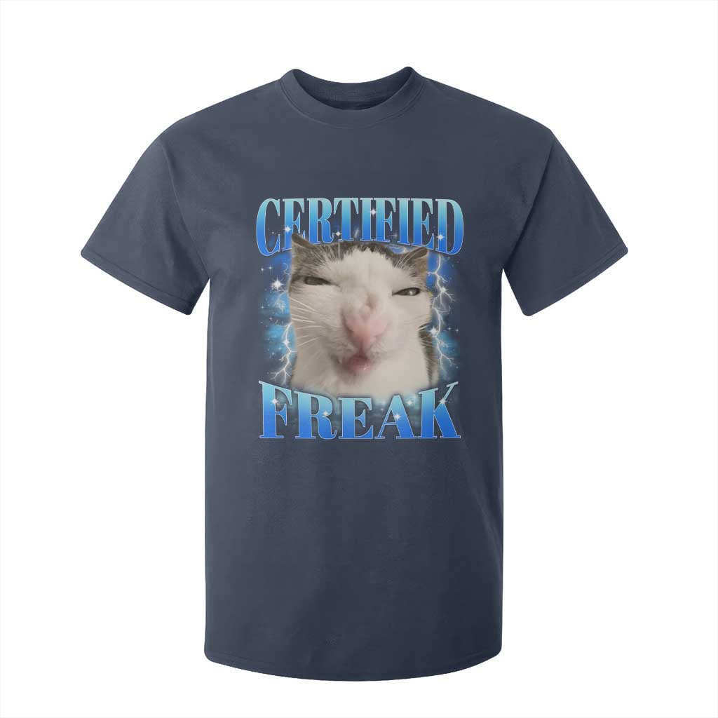 Certified Freak Funny Cat Meme T Shirt For Kid Internet Memes Gen Z TS10 Navy Print Your Wear