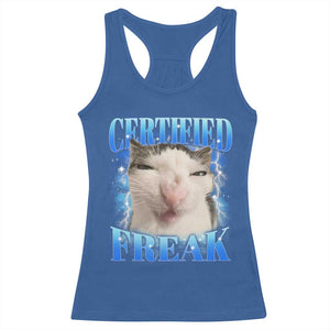 Certified Freak Funny Cat Meme Racerback Tank Top Internet Memes Gen Z TS10 Royal Blue Print Your Wear