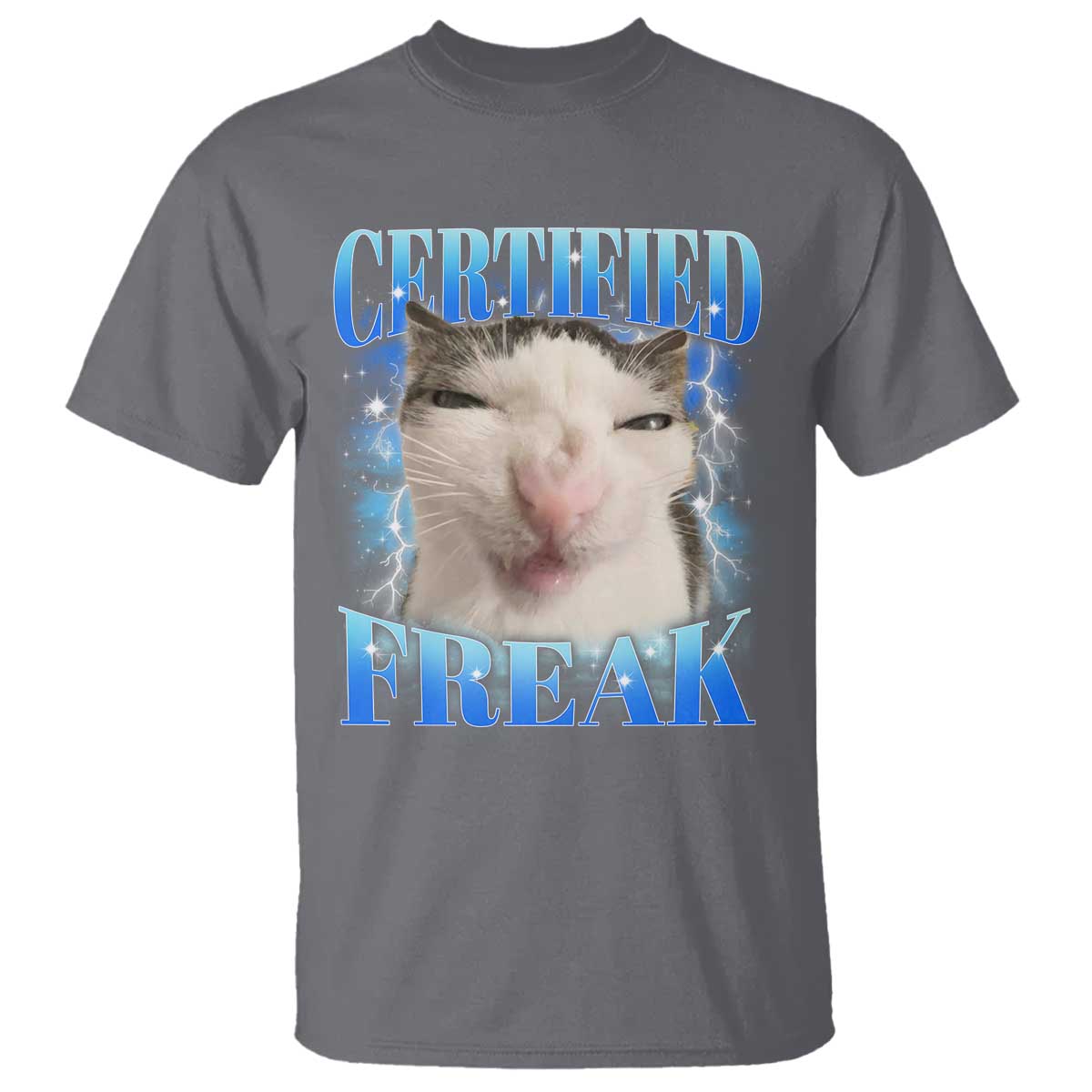 Certified Freak Funny Cat Meme T Shirt Internet Memes Gen Z TS10 Charcoal Print Your Wear