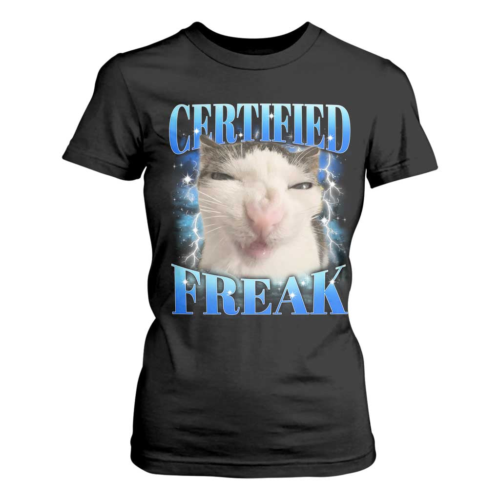 Certified Freak Funny Cat Meme T Shirt For Women Internet Memes Gen Z TS10 Black Print Your Wear