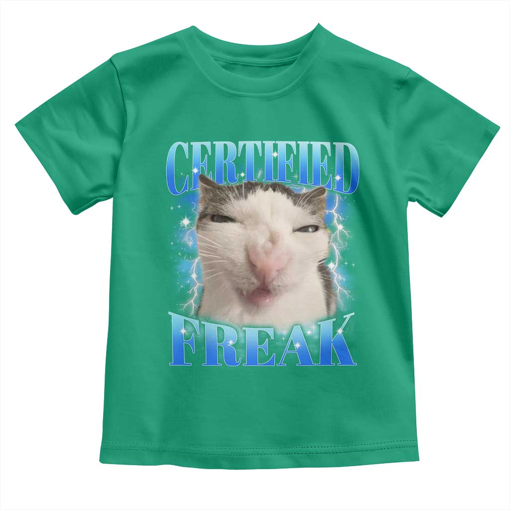 Certified Freak Funny Cat Meme Toddler T Shirt Internet Memes Gen Z TS10 Irish Green Print Your Wear