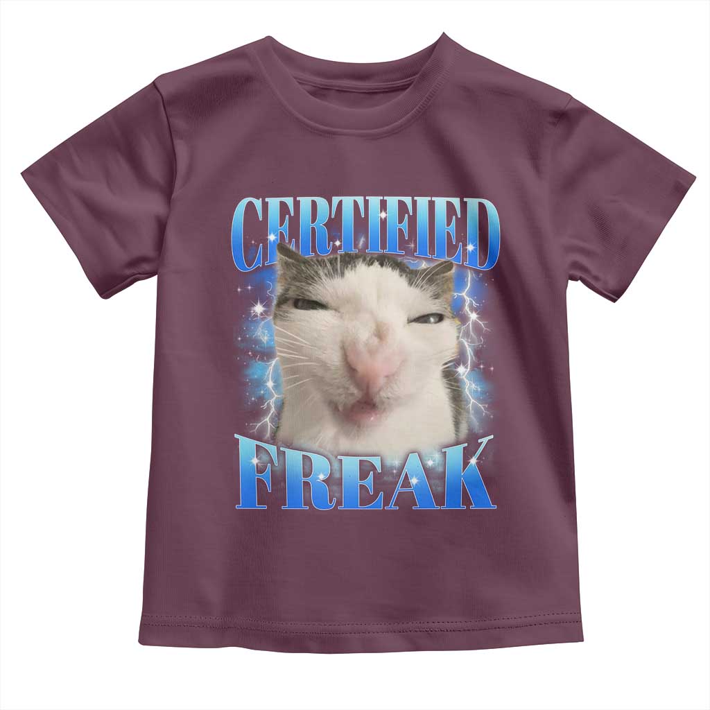 Certified Freak Funny Cat Meme Toddler T Shirt Internet Memes Gen Z TS10 Maroon Print Your Wear