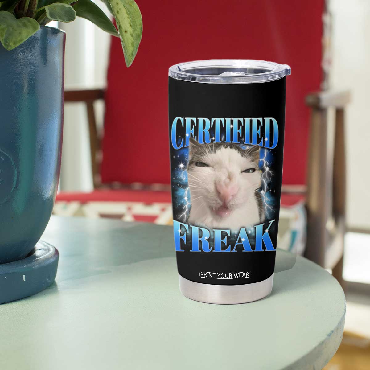Certified Freak Funny Cat Meme Tumbler Cup Internet Memes Gen Z TS10 Print Your Wear